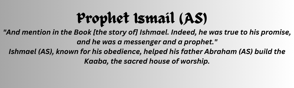 🌿 Prophet Ismail (AS)