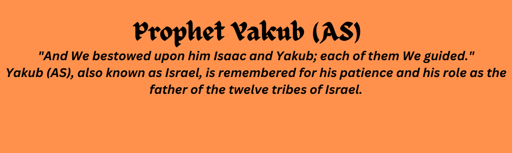 🌿 Prophet Yakub (AS)